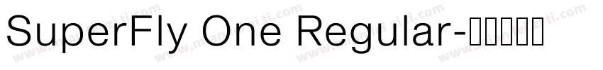 SuperFly One Regular字体转换